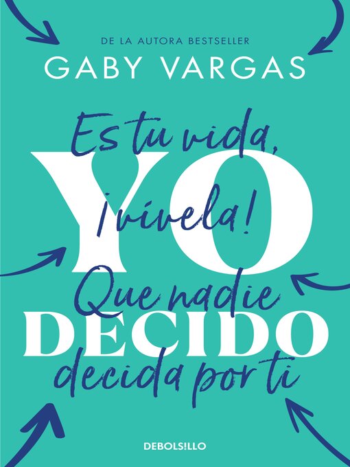 Title details for Yo decido by Gaby Vargas - Wait list